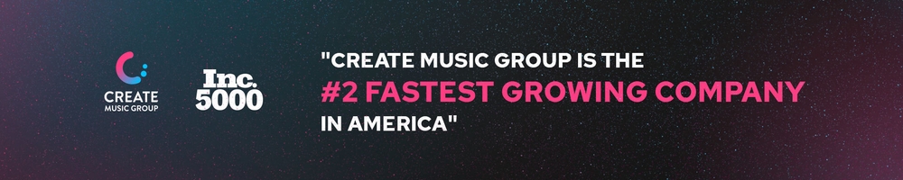 CREATE MUSIC GROUP LANDS NUMBER 2 SPOT ON INC. 5000, BECOMING FIRST MUSIC COMPANY EVER TO LAND IN TOP 5
